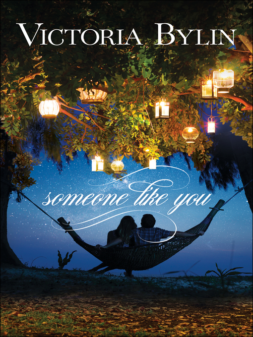 Title details for Someone Like You by Victoria Bylin - Wait list